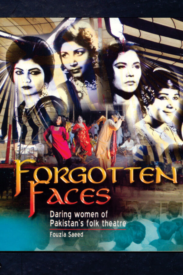 Forgotten Faces (Daing Women of Pakistan's Folk Theatre)