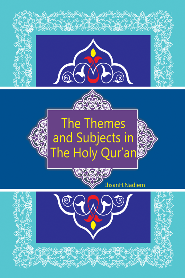 The Themes & Subjects In The Holy Quran (2 vol)